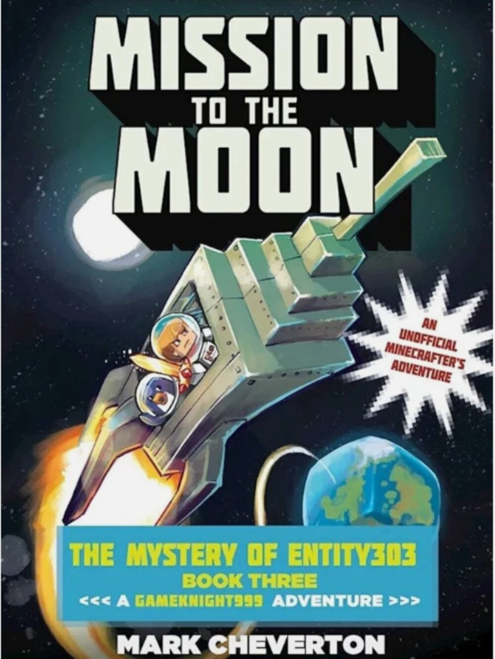 5/$15 Book Mission to the Moon Cheverton Entity303 #3 Minecrafters GameKnight999
